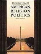 Encyclopedia of American Religion and Politics (Facts on File Library of American History)