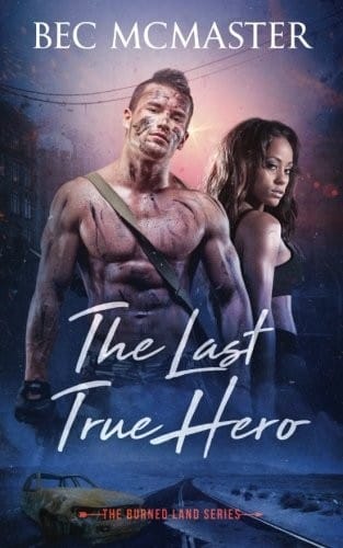 The Last True Hero (The Burned Lands) (Volume 2)