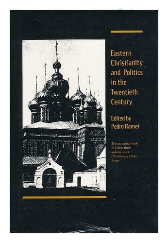 Eastern Christianity and politics in the twentieth century