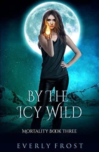 By the Icy Wild (Mortality) (Volume 3)
