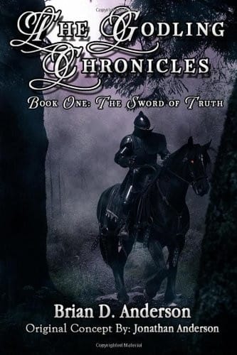 The Godling Chronicles: The Sword of Truth (Volume 1)
