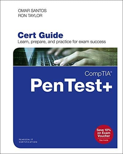 CompTIA PenTest+ PT0-001 Cert Guide (Certification Guide)