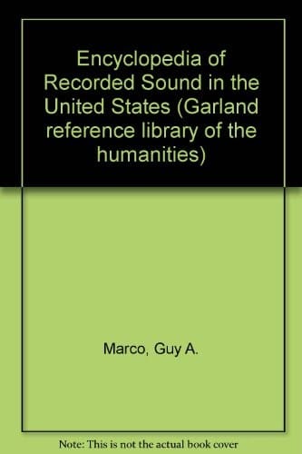 Encyclopedia of recorded sound in the United States