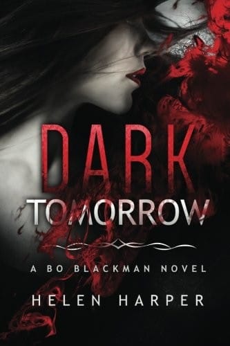 Dark Tomorrow (Bo Blackman) (Volume 6)