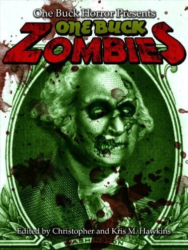 One Buck Horror: One Buck Zombies