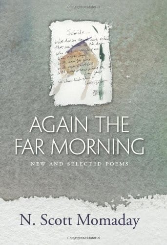 Again the Far Morning: New and Selected Poems