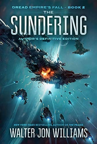 The Sundering: Dread Empire's Fall (Dread Empire's Fall Series)
