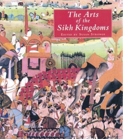 The Arts of the Sikh Kingdoms