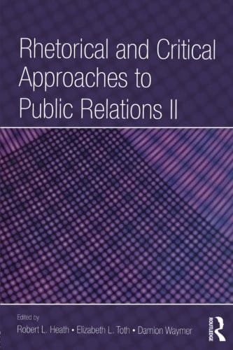 Rhetorical and critical approaches to public relations II
