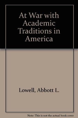 At war with academic traditions in America