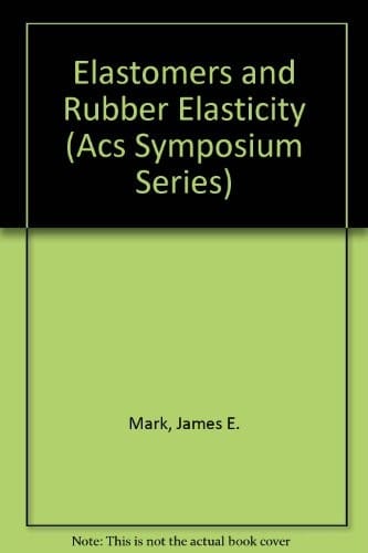 Elastomers and rubber elasticity