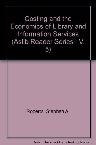 Costing and the economics of library and information services