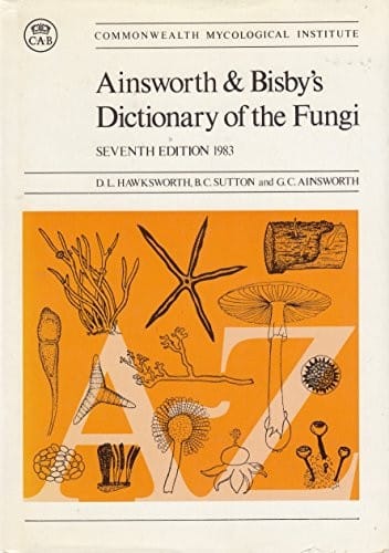 Ainsworth & Bisby's dictionary of the fungi, including the lichens