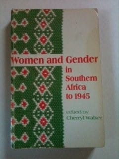 Women and gender in Southern Africa to 1945