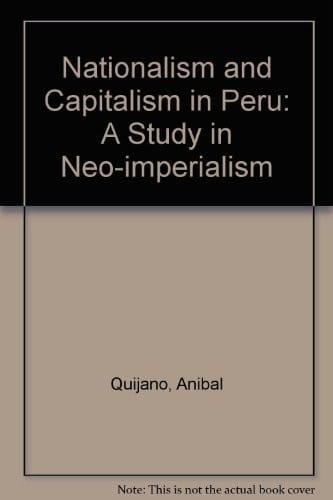 NATIONALISM AND CAPITALISM IN PERU