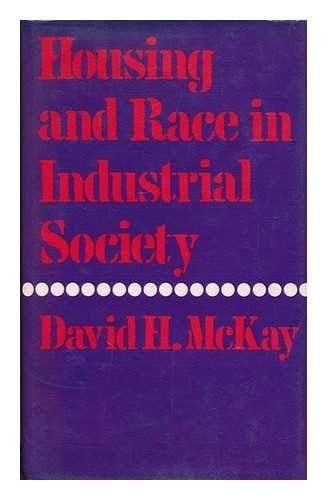 Housing and Race in Industrial Society