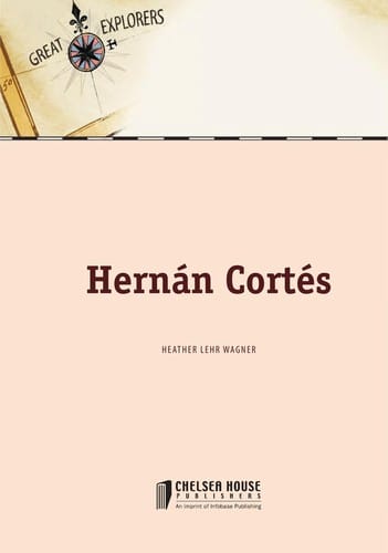 Hernan Cortes (Great Explorers)