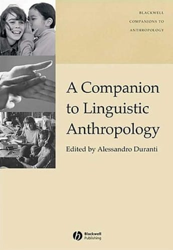 A companion to linguistic anthropology