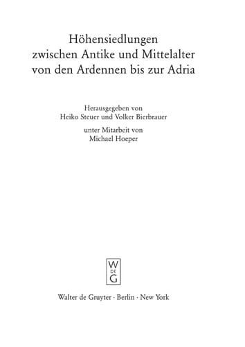 Höhensiedlungen zwischen Antike und Mittelalter von den Ardennen bis zur Adria