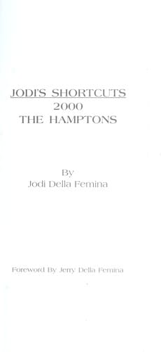 Jodi's Shortcuts 2000 - The Hamptons