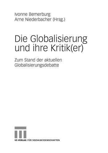 Die Globalisierung und ihre Kritik(er)