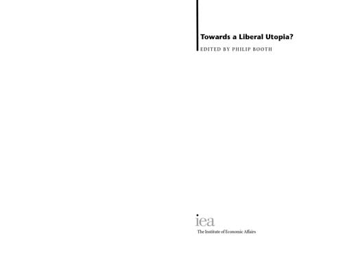 Towards a liberal utopia?