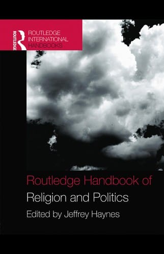 Routledge handbook of religion and politics