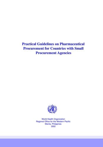 Practical guidelines on pharmaceutical procurement for countries with small procurement agencies