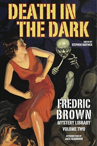 Death in the Dark: Fredric Brown Mystery Library, Volume Two