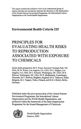 Principles for evaluating health risks to reproduction associated with exposure to chemicals