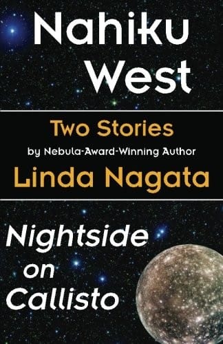 Two Stories: "Nahiku West" & "Nightside on Callisto"