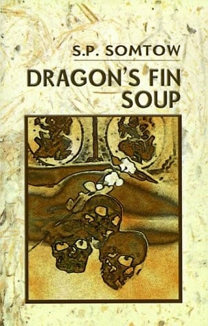Dragon's Fin Soup: Eight Modern Siamese Fables