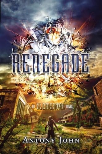 Renegade: An Elemental Novel
