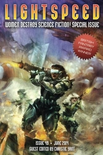 Lightspeed Magazine, June 2014 (Women Destroy Science Fiction special issue) (Volume 49)