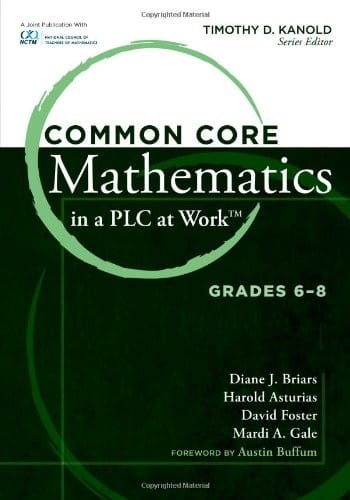 Common Core Mathematics in a PLC at Work, Grades 6-8