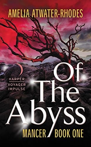 Of the Abyss: Mancer: Book One (Mancer Trilogy 1)