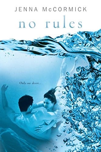 No Rules (Illustra Book 3)