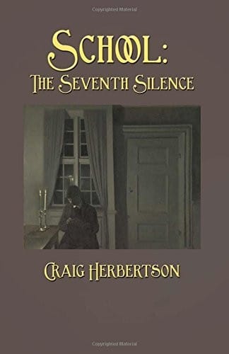 School: The Seventh Silence