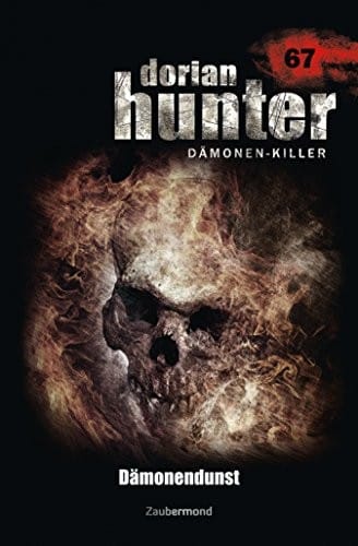 Dorian Hunter 67 – Dämonendunst (German Edition)