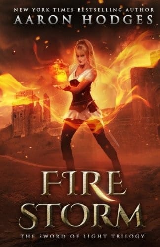 Firestorm (The Sword of Light Trilogy) (Volume 2)