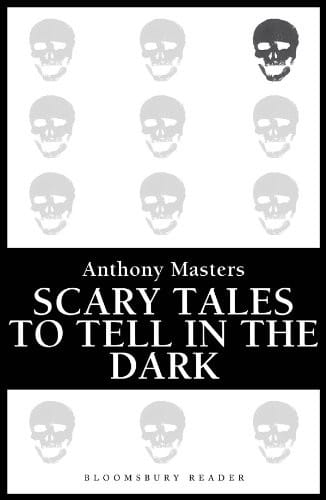 Scary Tales To Tell In The Dark (Bloomsbury Reader)
