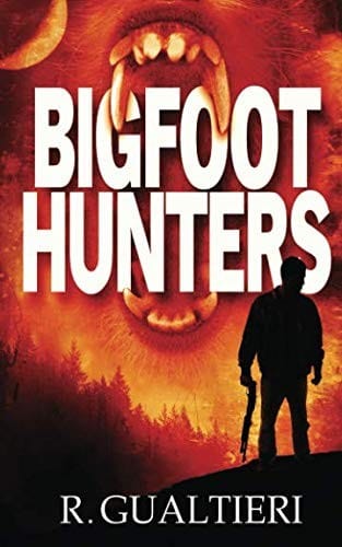 Bigfoot Hunters (Tales of the Crypto-Hunter)