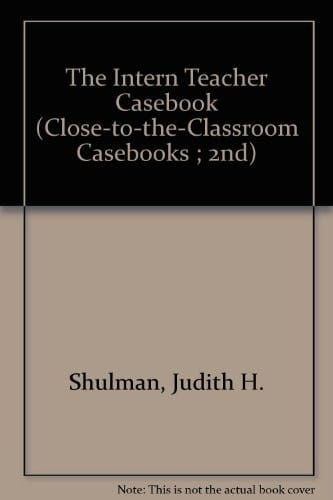 The Intern teacher casebook