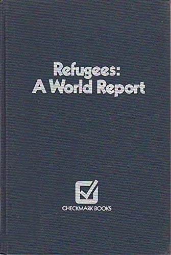 Refugees, a world report