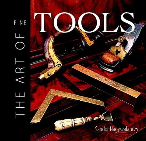 The Art of Fine Tools