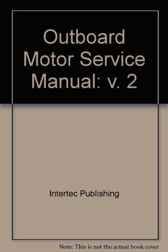 Outboard Motor Service Manual: v. 2