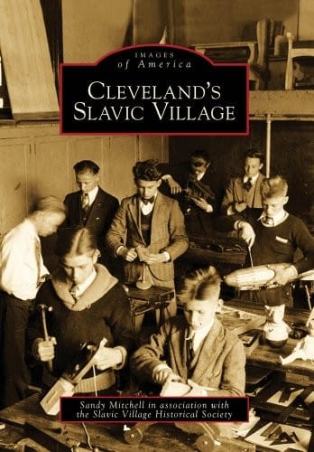 Cleveland's Slavic Village (Images of America)