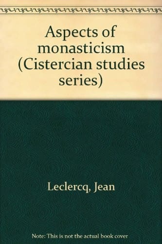 Aspects of monasticism