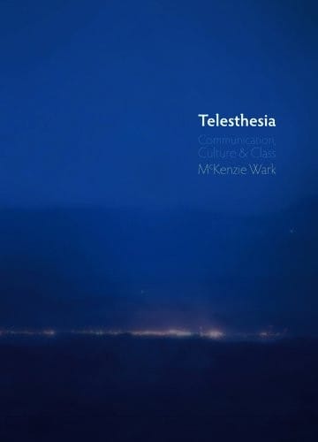 Telesthesia: Communication, Culture and Class