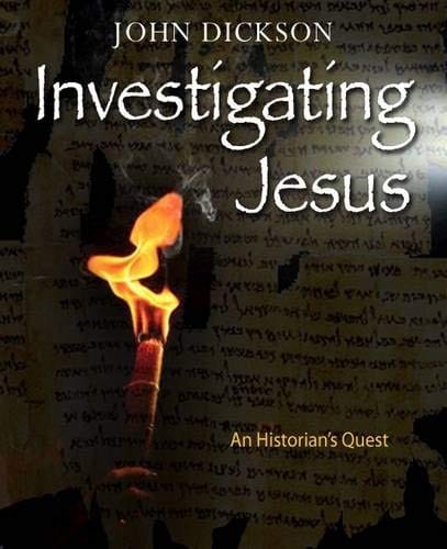 Investigating Jesus: An Historian's Quest